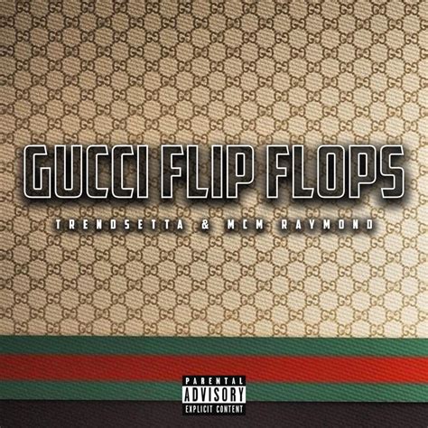 gucci flip flops lyrics meme|gucci flip flops lyrics francais.